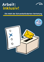 BIH SBV Broschüre: Wahl der Schwerbehindertenvertretung in leichter Sprache (01.01.2026)