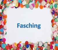 Schriftzug "Fasching" umrahmt mit Konfetti