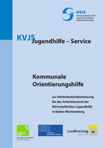 Kommunale Orientierungshilfe zur Stellenbedarfsbemessung für den Arbeitsbereich der Wirtschaftlichen Jugendhilfe in Baden-Württemberg, (2014)