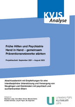 Abschlussbericht:Frühe Hilfen und Psychiatrie Hand in Hand 