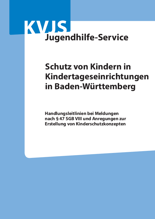 Schutz von Kindern in Kindertageseinrichtungen in Baden-Württemberg, (Oktober 2018)