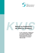 Bericht zur Entwicklung der Hilfen zur Erziehung. 1998 - 2004