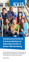 KVJS Forschung - Sozialraumorientierte Schulsozialarbeit an Sekundarschulen in Baden-Württemberg