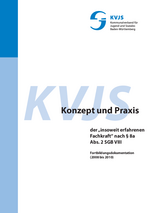 Konzept und Praxis der „insoweit erfahrenen Fachkraft“ nach § 8a Abs. 2 SGB VIII, 2012.