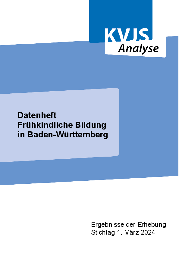Datenheft Fr&uuml;hkindliche Bildung in Baden-W&uuml;rttemberg