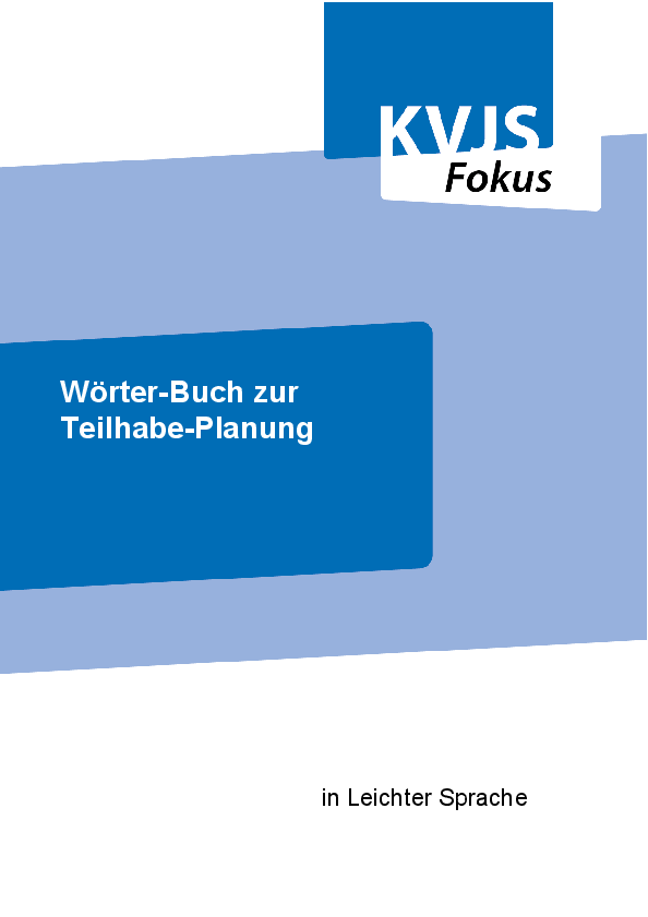 Wörterbuch zur Teilhabe-Planung in Leichter Sprache, (Mai 2022)