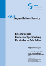 Einschätzskala Kindeswohlgefährdung für Kinder im Schulalter, KOPIERVORLAGEN, (März 2016)