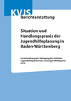 Situation und Handlungspraxis der Jugendhilfeplanung in Baden-Württemberg, Berichterstattung 2020, (Mai 2020)