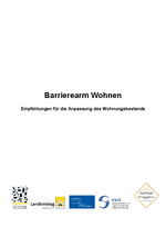 Barrierearm Wohnen. Empfehlungen für die Anpassung des Wohnungsbestands, 2014 (Nachdruck 2017)