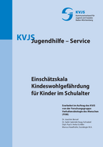 Einschätzskala Kindeswohlgefährdung für Kinder im Schulalter, (März 2016) 