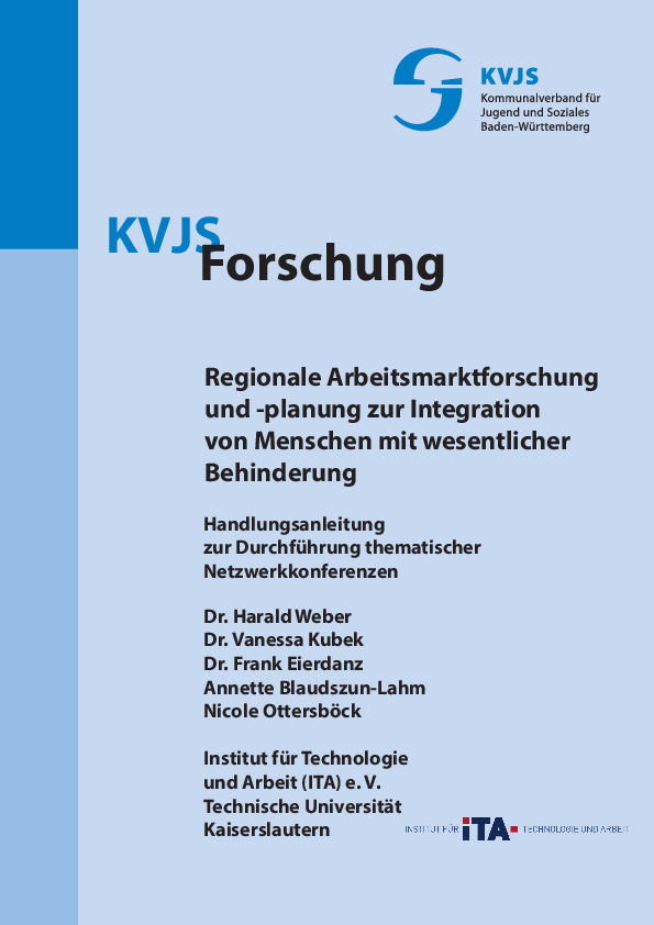 Regionale Arbeitsmarktforschung und -planung zur Integration von Menschen mit wesentlicher Behinderung, (November 2013)