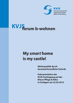 My Smart Home is my Castle! Wohnqualität durch benutzerfreundliche Technik, 2012
