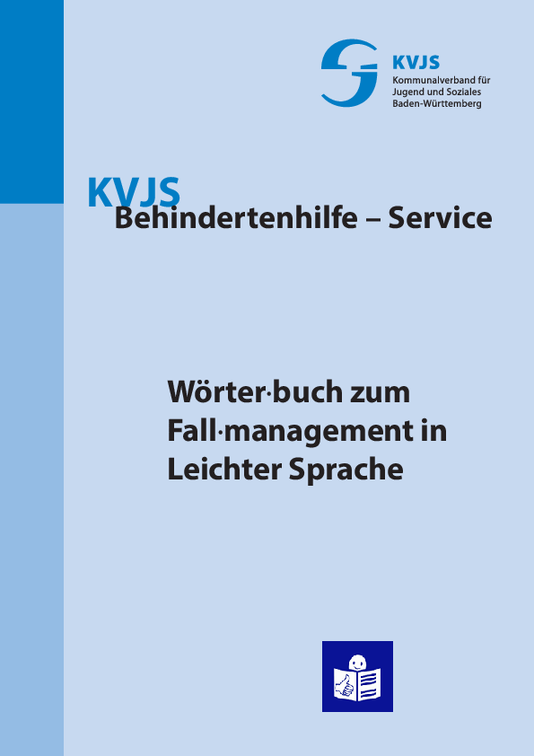 Wörter•buch zum Fall•management in Leichter Sprache (aus dem Jahr 2016)