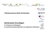 Gemeinsame Grundlagen zur Förderung von Übergängen für wesentlich behinderte Menschen zum allgemeinen Arbeitsmarkt, (Juni 2008)