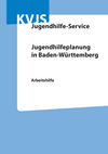 Jugendhilfeplanung in Baden-Württemberg/Arbeitshilfe, Berichterstattung 2018