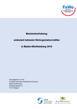 Bestandserhebung ambulant betreuter Wohngemeinschaften in Baden-Württemberg 2018