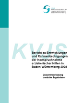 Kurzfassung: Bericht zu Entwicklungen und Rahmenbedingungen der Inanspruchnahme erzieherischer Hilfen in Baden-Württemberg 2008