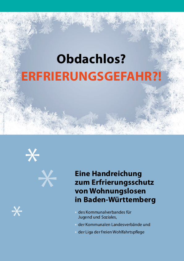 ONLINE-Broschüre: Obdachlos? Erfrierungsgefahr?! Eine Handreichung zum Erfrierungsschutz von Wohnungslosen, aktualisierte Auflage 2016